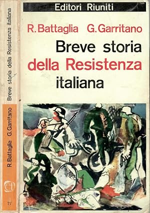 Image du vendeur pour Breve storia della Resistenza italiana mis en vente par Biblioteca di Babele