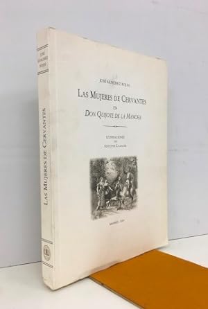 Las mujeres de Cervantes en Don Quijote de la Mancha.
