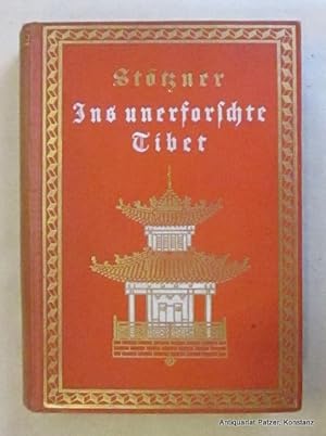 Imagen del vendedor de Ins unerforschte Tibet. Tagebuch der deutsche Expedition Sttzner 1914. Leipzig, Koehler, 1914. Mit Portrtfrontispiz, 2 Karten u. 144 Tafelabbildungen, davon 4 auf 1 Falttafel. XVI, 316 S. Orig.-Leinenband mit goldgeprgtem Rckentitel u. reicher Gold- und Weiprgung des Vorderdeckel; Rcken etwas berieben u. etwas nachgedunkelt. a la venta por Jrgen Patzer