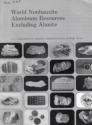 Seller image for World Nonbauxite Aluminum Resources Excluding Alunite n. 1076 C for sale by Biblioteca di Babele