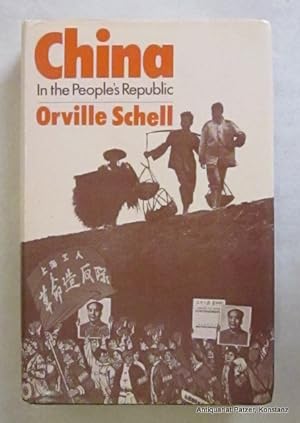 Bild des Verkufers fr China. In the People's Republic. London, Gollancz, 1978. IX S., 1 Bl., 271 S. Or.-Pp. mit Schutzumschlag; dieser mit minimalen Gebrauchsspuren. (ISBN 0575024348). zum Verkauf von Jrgen Patzer