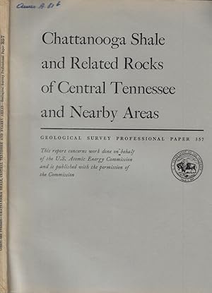 Seller image for Chattanooga Shale and Related Rocks of Central Tennessee and Nearby Areas for sale by Biblioteca di Babele