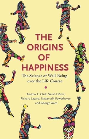 Bild des Verkufers fr The Origins of Happiness: The Science of Well-Being Over the Life Course zum Verkauf von moluna