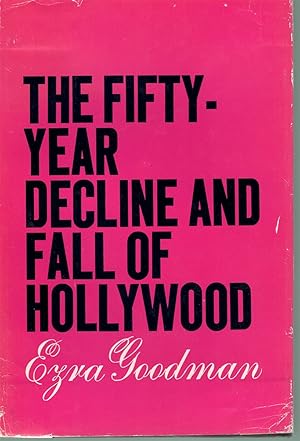 Immagine del venditore per The Fifty-Year Decline and Fall of Hollywood venduto da Books on the Boulevard