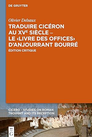 Imagen del vendedor de Traduire Cicron - >Le livre des offices< de Anjourrant Bourr a la venta por moluna