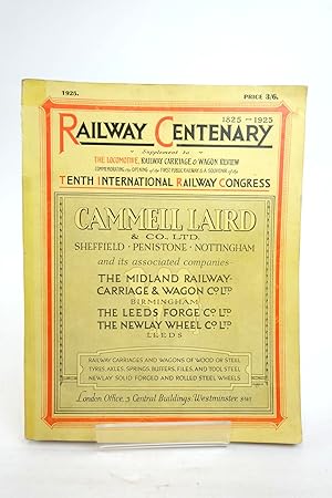 Seller image for RAILWAY CENTENARY 1825-1925: SUPPLEMENT TO THE LOCOMOTIVE, RAILWAY CARRIAGE & WAGON REVIEW for sale by Stella & Rose's Books, PBFA