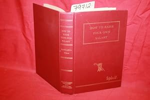 Seller image for HOW TO RAISE YOUR OWN SALARY for sale by Princeton Antiques Bookshop