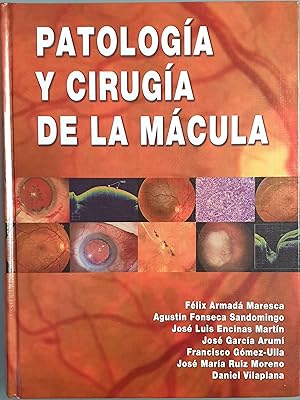 Imagen del vendedor de Patologa y ciruga de la mcula a la venta por Los libros del Abuelo