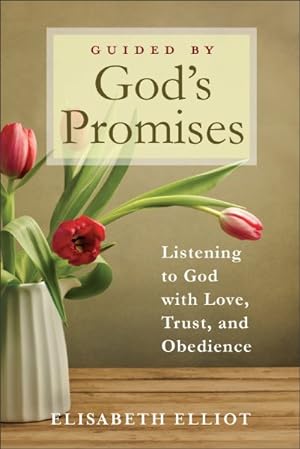 Seller image for Guided by God's Promises : Listening to God With Love, Trust, and Obedience for sale by GreatBookPrices