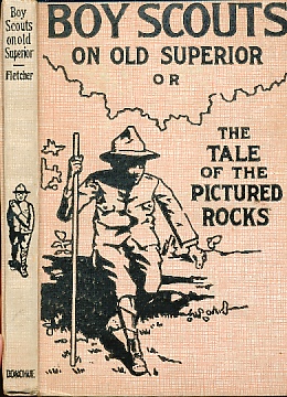 Image du vendeur pour Boy Scouts on Old Superior; or the Tale of the Pictured Rocks mis en vente par Bookshelf of Maine