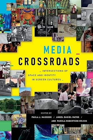 Seller image for Media Crossroads: Intersections of Space and Identity in Screen Cultures for sale by moluna