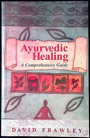 Bild des Verkufers fr Ayurvedic Healing _ A Comprehensive Guide zum Verkauf von San Francisco Book Company