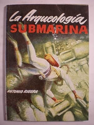 Imagen del vendedor de La arqueología submarina - Enciclopedia Pulga 149 a la venta por Librería Antonio Azorín
