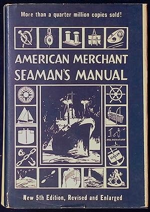Seller image for American Merchant Seaman's Manual _ For Seamen by Seamen for sale by San Francisco Book Company