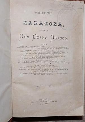 Bild des Verkufers fr HISTORIA DE ZARAGOZA. zum Verkauf von Libreria Boulandier