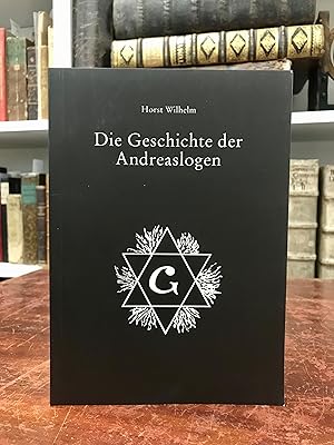 Die Geschichte der Andreaslogen.