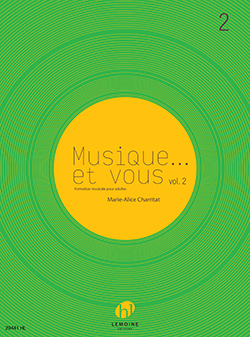 Bild des Verkufers fr Charritat, Marie -Alice, Musique. et vous Vol.2 Formation musicale Partition zum Verkauf von moluna