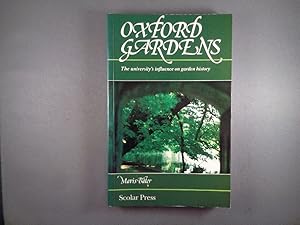 Imagen del vendedor de Oxford Gardens: University's Influence on Garden History a la venta por Strawberry Hill Books