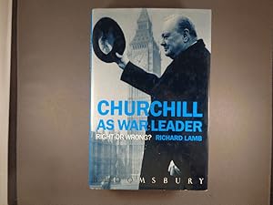 Immagine del venditore per Churchill as War Leader: Right or Wrong? venduto da Strawberry Hill Books