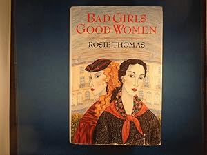 Seller image for Bad Girls, Good Women for sale by Strawberry Hill Books