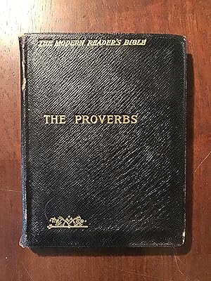 THE MODERN READER'S BIBLE: THE PROVERBS