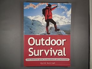 Immagine del venditore per Outdoor Survival: The Essential Guide to Equipment and Techniques venduto da Strawberry Hill Books