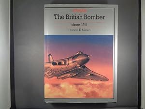 Bild des Verkufers fr The British Bomber Since 1914 zum Verkauf von Strawberry Hill Books