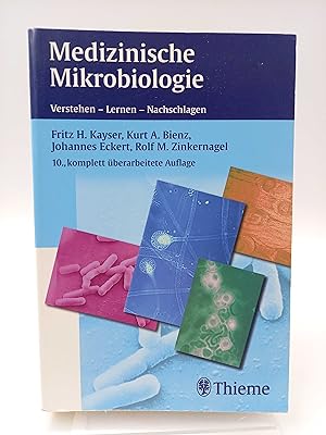 Bild des Verkufers fr Medizinische Mikrobiologie Verstehen - Lernen - Nachschlagen zum Verkauf von Antiquariat Smock