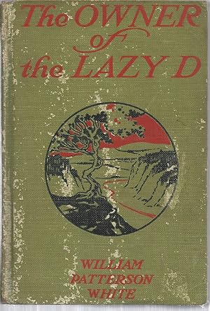 Seller image for The Owner of the Lazy D for sale by The Book Junction