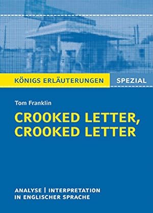 Bild des Verkufers fr Crooked Letter von Tom Franklin.: Textanalyse und Interpretation in englischer Sprache, mit ausfhrlicher Inhaltsangabe und Abituraufgaben mit Lsungen zum Verkauf von WeBuyBooks