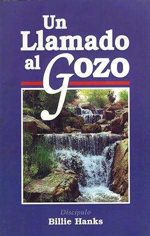 Seller image for Un Llamado Al Gozo (Spanish Edition) for sale by Von Kickblanc