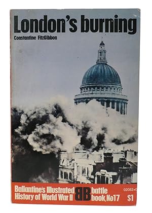 Seller image for LONDON'S BURNING (Ballantine's Illustrated History of World War II. Battle Book, No. 17) for sale by Rare Book Cellar