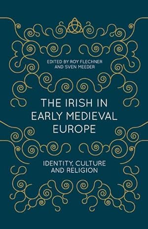 Seller image for The Irish in Early Medieval Europe for sale by moluna
