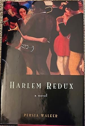 Imagen del vendedor de Harlem Redux: A Novel a la venta por Virginia Books & More