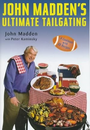 Seller image for John Madden's Ultimate Tailgating for sale by GreatBookPrices