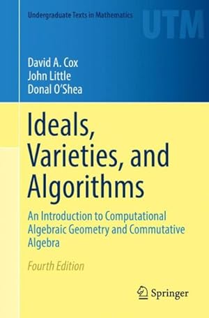 Immagine del venditore per Ideals, Varieties, and Algorithms : An Introduction to Computational Algebraic Geometry and Commutative Algebra venduto da GreatBookPrices