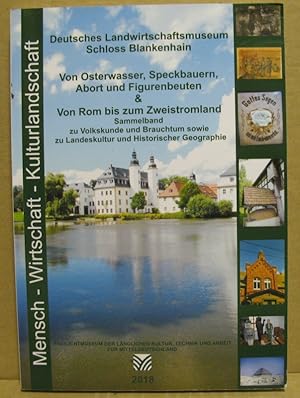 Von Osterwasser, Speckbauer, Abort und Figurenbeuten & Von Rom bis zum Zweistromland. Sammelband ...