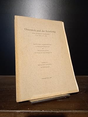 Österreich und der Krimkrieg. Studien zur Politik der Donaumonarchie in den Jahren 1852-1856. Ina...