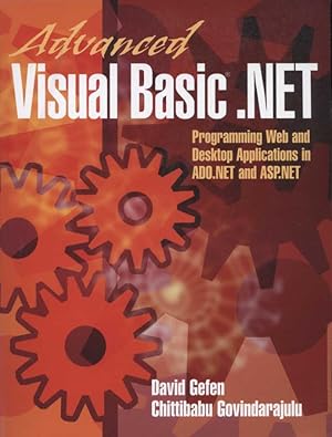 Immagine del venditore per Advanced Visual Basic NET: Programming Web and Desktop Applications in ADO NET and ASP NET( mit CD ROM) venduto da Versandantiquariat Ottomar Khler