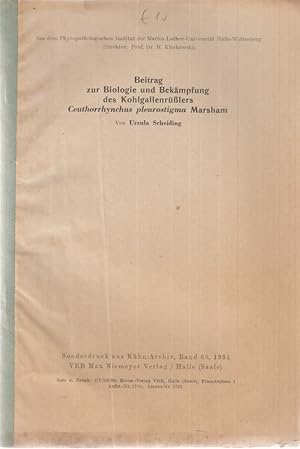 Beitrag zur Biologie und Bekämpfung des Kohlgallenrüßlers Ceuthorrhynchus pleurostigma Marsham.