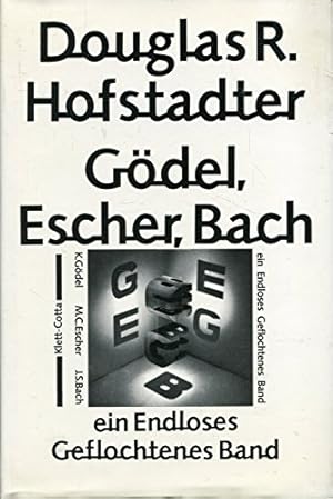 Image du vendeur pour Gdel, Escher, Bach. Ein Endloses Geflochtenes Band mis en vente par Preiswerterlesen1 Buchhaus Hesse