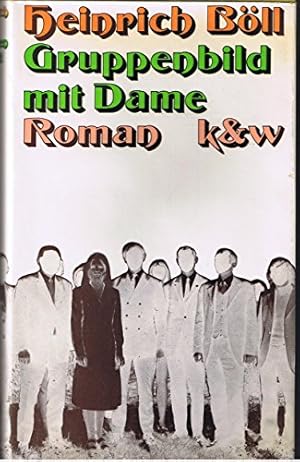 Imagen del vendedor de Gruppenbild mit Dame : Roman. a la venta por Preiswerterlesen1 Buchhaus Hesse