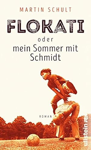 Bild des Verkufers fr Flokati oder Mein Sommer mit Schmidt : Roman. zum Verkauf von Preiswerterlesen1 Buchhaus Hesse