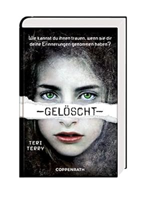 Seller image for Gelscht: Slated trilogy Bd. 1 for sale by Preiswerterlesen1 Buchhaus Hesse