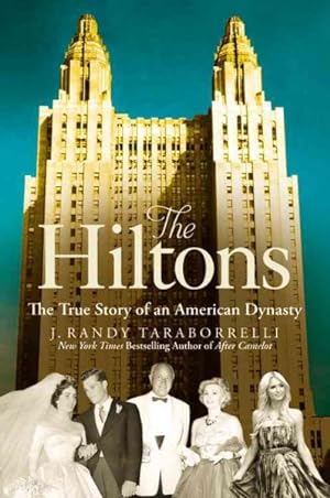 Seller image for Hiltons : The True Story of an American Dynasty for sale by GreatBookPrices