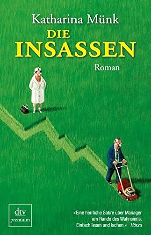 Seller image for Die Insassen Roman, tv premium 9783423247528 for sale by Preiswerterlesen1 Buchhaus Hesse