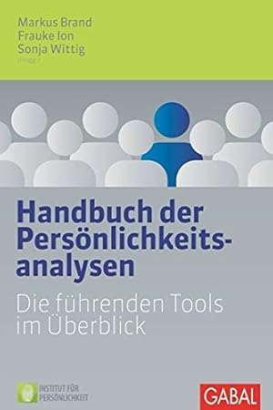 Seller image for Handbuch der Persnlichkeitsanalysen: Die fhrenden Tools im berblick (Dein Business) for sale by Preiswerterlesen1 Buchhaus Hesse