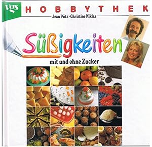 Seller image for Hobbythek S[ss]igkeiten mit und ohne Zucker for sale by Preiswerterlesen1 Buchhaus Hesse