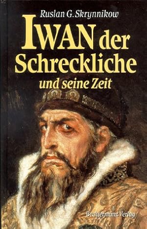 Seller image for Iwan der Schreckliche und seine Zeit for sale by Preiswerterlesen1 Buchhaus Hesse