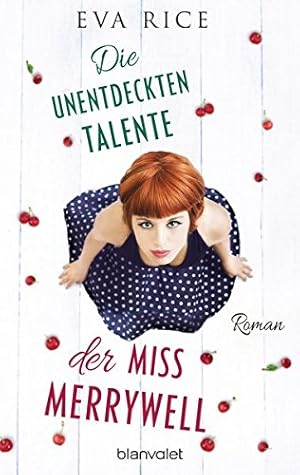 Image du vendeur pour Die unentdeckten Talente der Miss Merrywell: Roman mis en vente par Preiswerterlesen1 Buchhaus Hesse